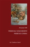 Poesie dal tango remoto - Poesie sul cinema (eBook, ePUB)