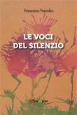 Le voci del silenzio (eBook, PDF)