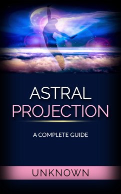 Astral Projection (eBook, ePUB) - 101; Unknown