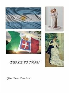 Quale patria? (eBook, PDF) - Piero Panciera, Gian