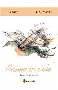 Anime in volo (eBook, ePUB) - Croce, Carla; Massardo, Fulvia