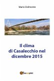 Il clima di Casalecchio nel dicembre 2015 (eBook, PDF)