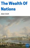 The Wealth Of Nations (eBook, ePUB)