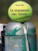 Le emozioni del tennis (eBook, ePUB)