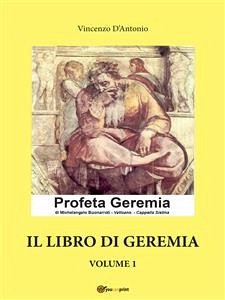 Il libro di Geremia - Volume 1 (eBook, PDF) - D'Antonio, Vincenzo