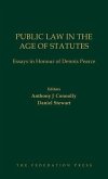 Public Law in the Age of Statutes: Essays in Honour of Dennis Pearce