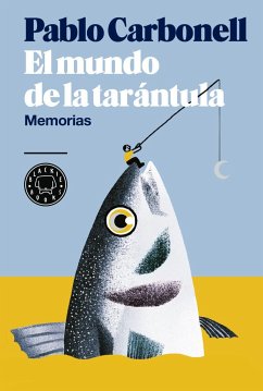 El mundo de la tarántula: Memorias