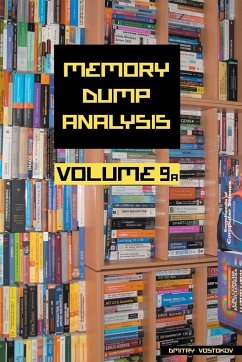 Memory Dump Analysis Anthology, Volume 9a - Vostokov, Dmitry; Software Diagnostics Institute