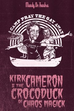 Kirk Cameron & The Crocoduck of Chaos Magick - De Sandra, Mandy