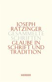 Gesammelte Schriften 9/2 - Glaube in Schrift und Tradition