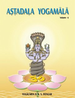 Astadala Yogamala (Collected Works) Volume 6 - Iyengar, B. K. S.