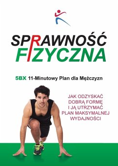 Sprawnośc Fizyczna 5BX 11 Minutowy Plan dla Mężczyzn