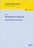 Wirtschaftsrecht: Arbeitsrecht