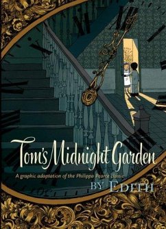 Tom's Midnight Garden Graphic Novel - Pearce, Philippa