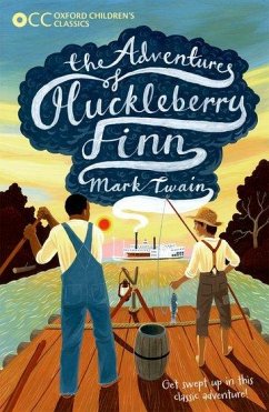 Oxford Children's Classics: The Adventures of Huckleberry Finn - Twain, Mark (, deceased, deceased)