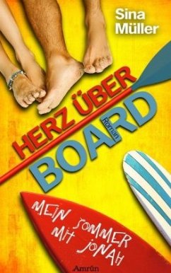 Mein Sommer mit Jonah / Herz über Board Bd.1 - Müller, Sina