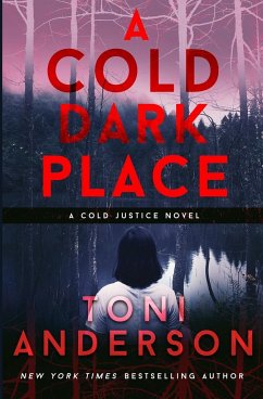 A Cold Dark Place - Anderson, Toni