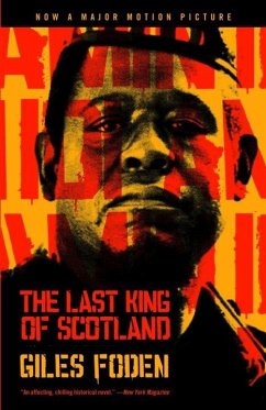 The Last King of Scotland (eBook, ePUB) - Foden, Giles