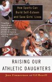 Raising Our Athletic Daughters (eBook, ePUB)