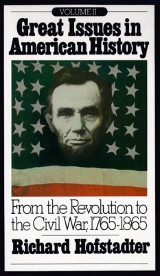 Great Issues in American History, Vol. II (eBook, ePUB) - Hofstadter, Richard