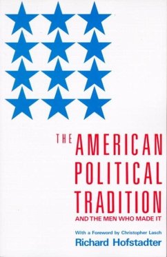 The American Political Tradition (eBook, ePUB) - Hofstadter, Richard