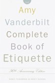The Amy Vanderbilt Complete Book of Etiquette (eBook, ePUB)