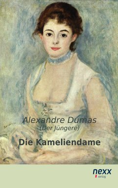 Die Kameliendame (eBook, ePUB) - Dumas, Alexandre