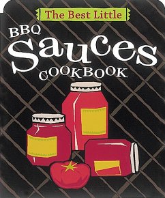 The Best Little BBQ Sauces Cookbook (eBook, ePUB) - Adler, Karen
