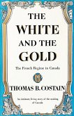 The White and the Gold (eBook, ePUB)
