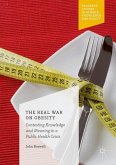 The Real War on Obesity