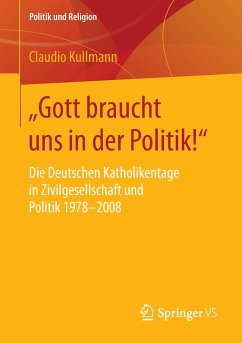 ¿Gott braucht uns in der Politik!¿ - Kullmann, Claudio