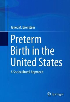 Preterm Birth in the United States - Bronstein, Janet M.
