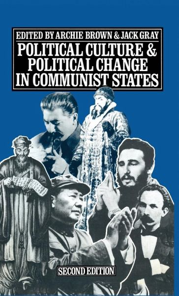 Political Culture and Political Change in Communist States Political Culture and Political Change in Communist States