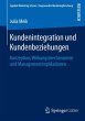 Kundenintegration und Kundenbeziehungen - Bild 1