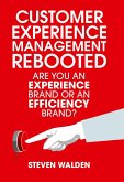 Customer Experience Management Rebooted
