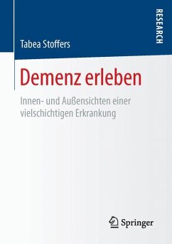 Demenz erleben - Stoffers, Tabea