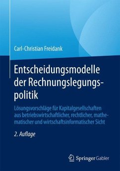 Entscheidungsmodelle der Rechnungslegungspolitik - Freidank, Carl-Christian