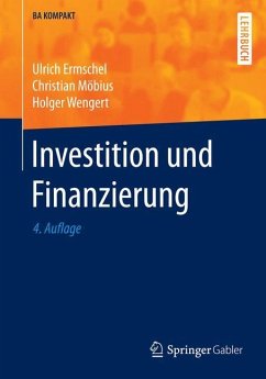 Investition und Finanzierung - Ermschel, Ulrich;Möbius, Christian;Wengert, Holger