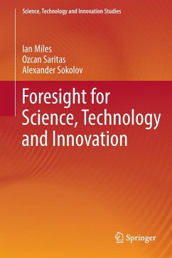 Foresight for Science, Technology and Innovation - Miles, Ian;Saritas, Ozcan;Sokolov, Alexander