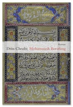 Mohammeds Berufung - Chraibi, Driss