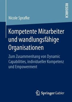 Kompetente Mitarbeiter und wandlungsfähige Organisationen - Sprafke, Nicole