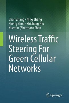 Wireless Traffic Steering For Green Cellular Networks - Zhang, Shan;Zhang, Ning;Zhou, Sheng