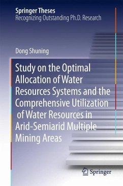 Study on the Optimal Allocation of Water Resources Systems and the Comprehensive Utilization of Water Resources in Arid-Semiarid Multiple Mining Areas - Shuning, Dong
