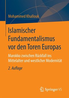 Islamischer Fundamentalismus vor den Toren Europas - Khallouk, Mohammed