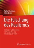 Die Fälschung des Realismus Die Fälschung des Realismus