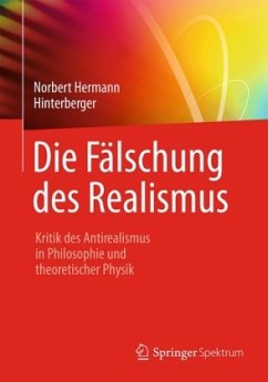 Die Fälschung des Realismus - Hinterberger, Norbert H.