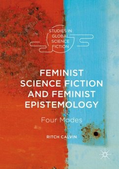 Feminist Science Fiction and Feminist Epistemology - Calvin, Ritch