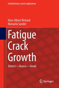 Fatigue Crack Growth - Richard, Hans Albert;Sander, Manuela