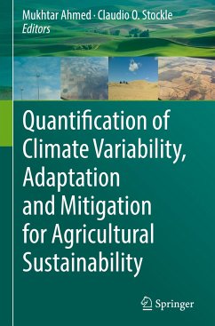 Quantification of Climate Variability, Adaptation and Mitigation for Agricultural Sustainability