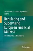 Regulating and Supervising European Financial Markets